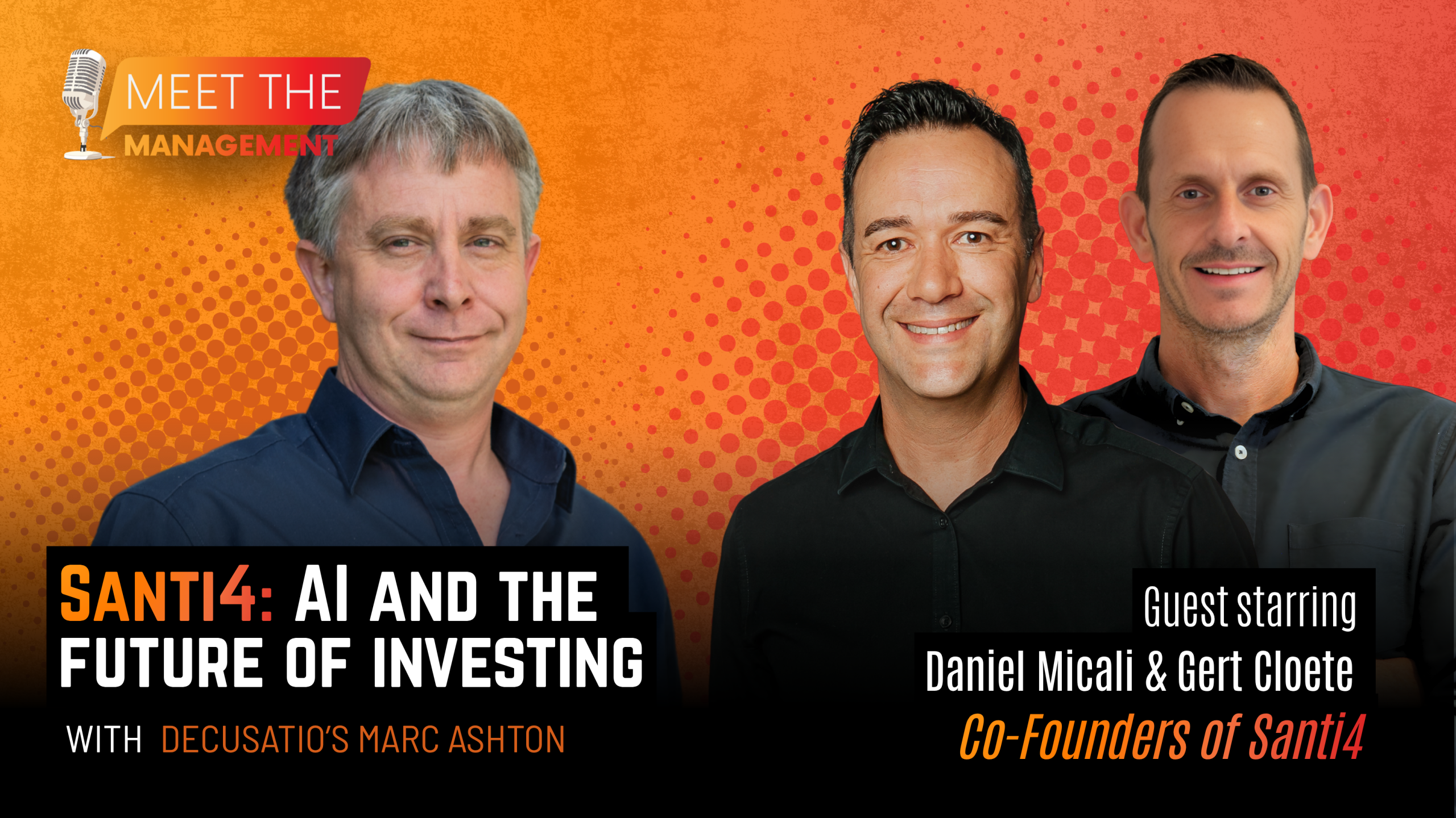 Santi4: AI and the future of investing mtm marc, daniel & gert santi4 april 2026 2